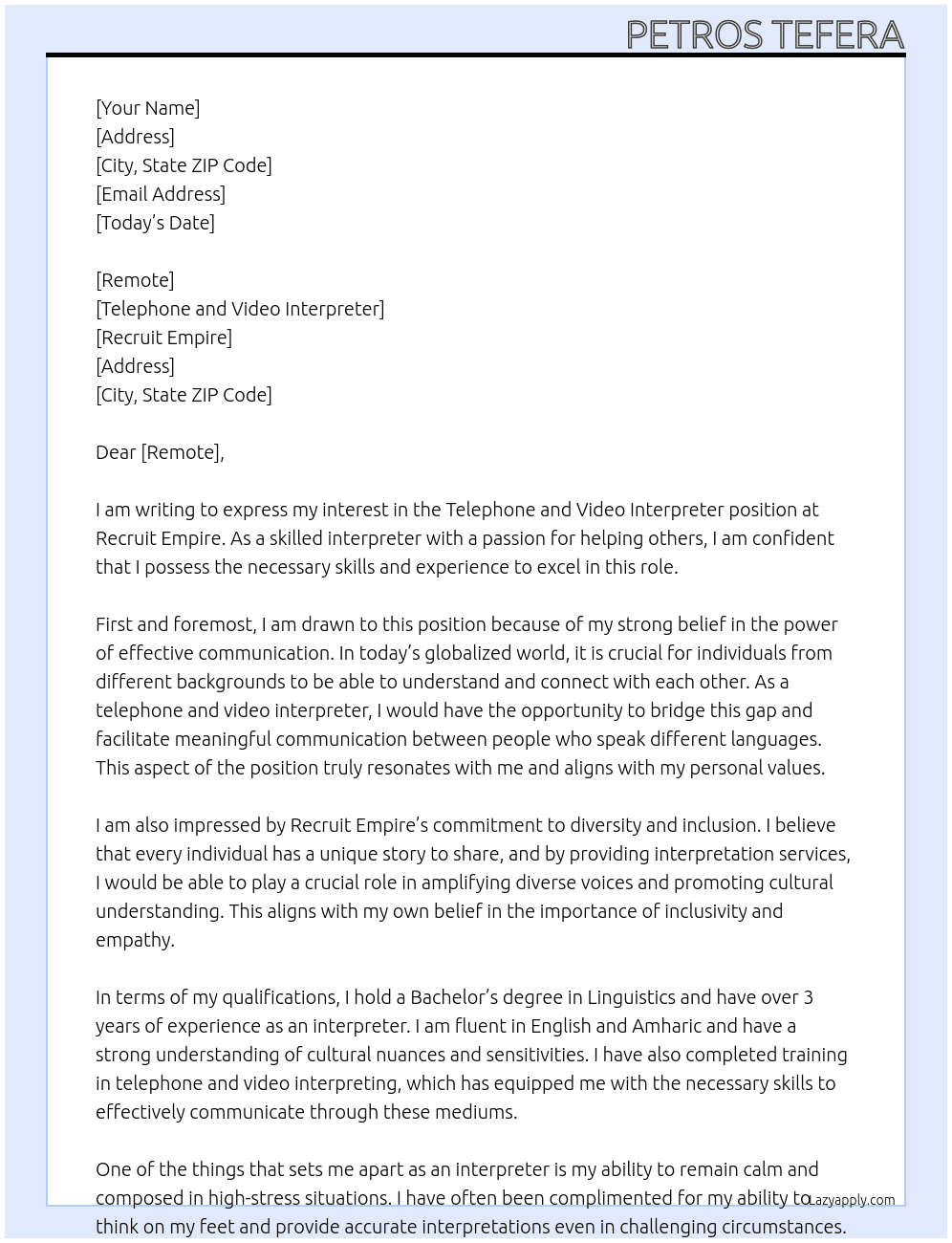 Telephone and video eterpreter  At Recruit empire  Cover Letter