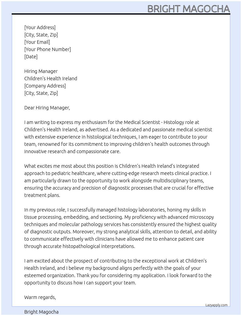 Medical scientist histology role At Children's Health Ireland Cover Letter