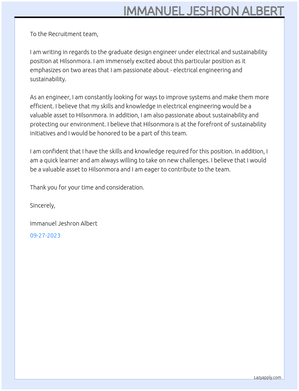 Graduate design engineer under electrical and sustainability  At Hilsonmora  Cover Letter