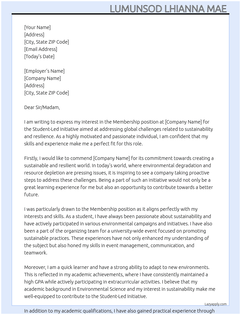 Membership  At Membership in student-ler initiative aimed at addressing global challenges related to sustainability and resilience  Cover Letter