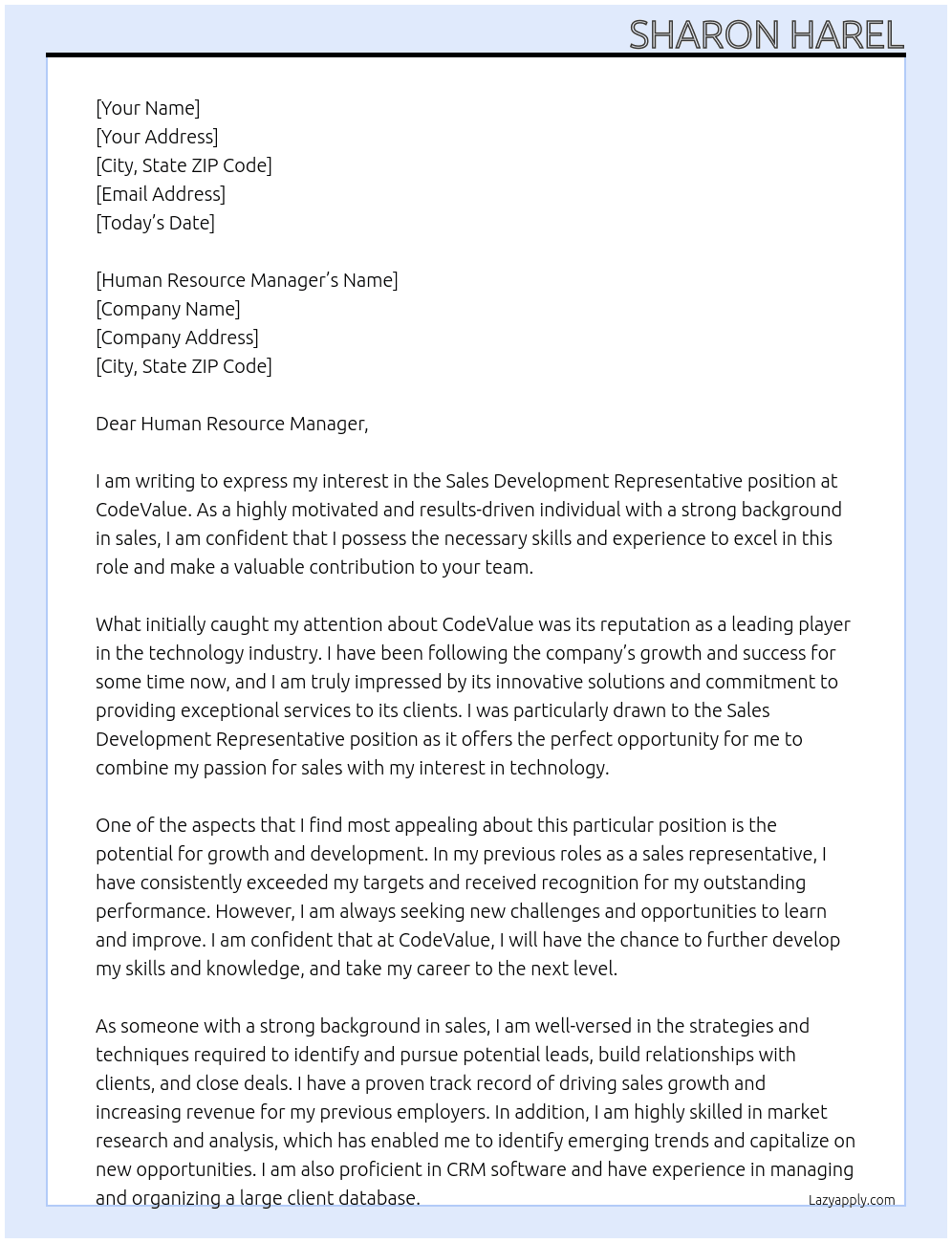 SALES DEVELOPMENT REPRESENTATIVE At codevalue Cover Letter