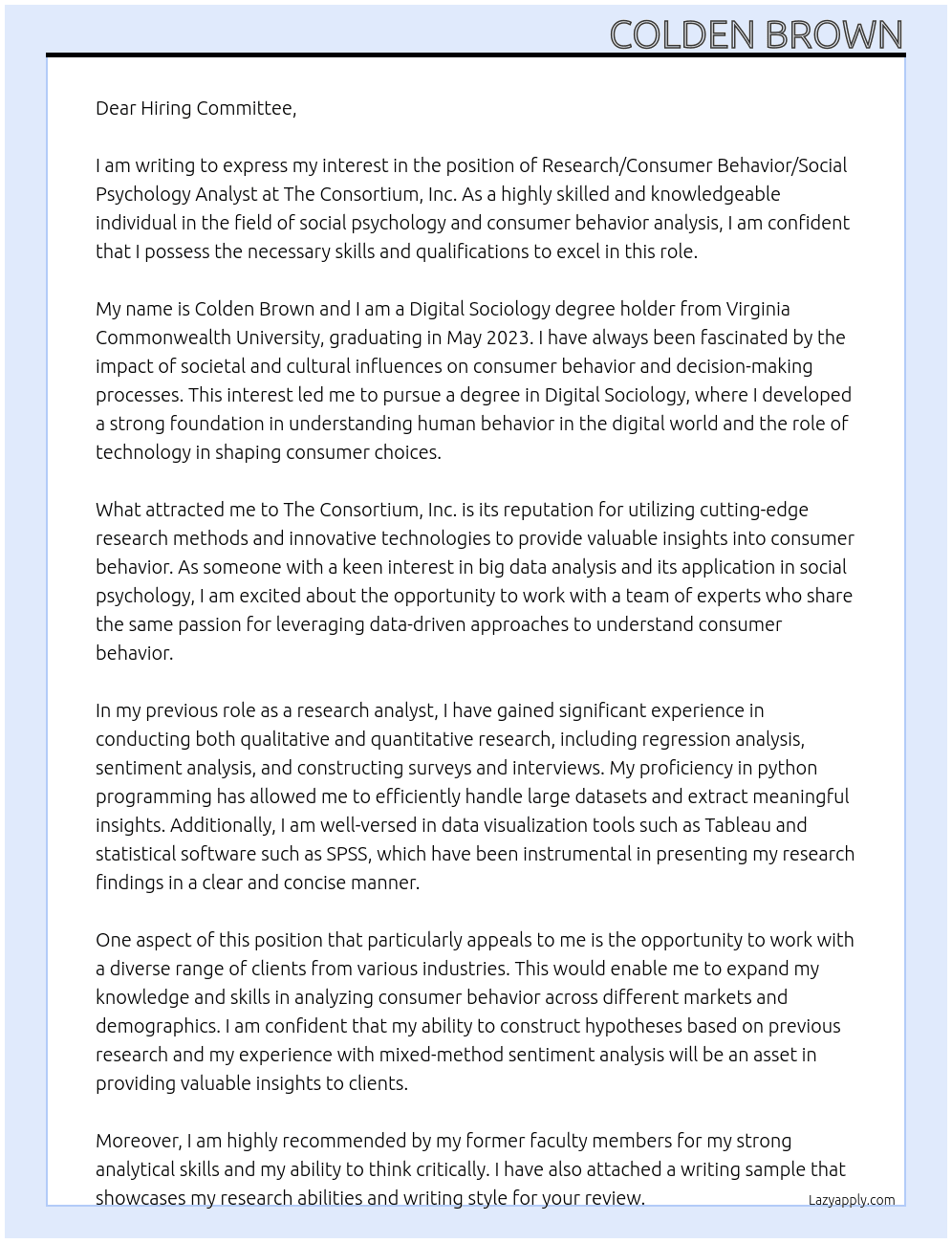 Research/Consumer Behavior/Social Psychology Analyst At The Consortium, Inc Cover Letter