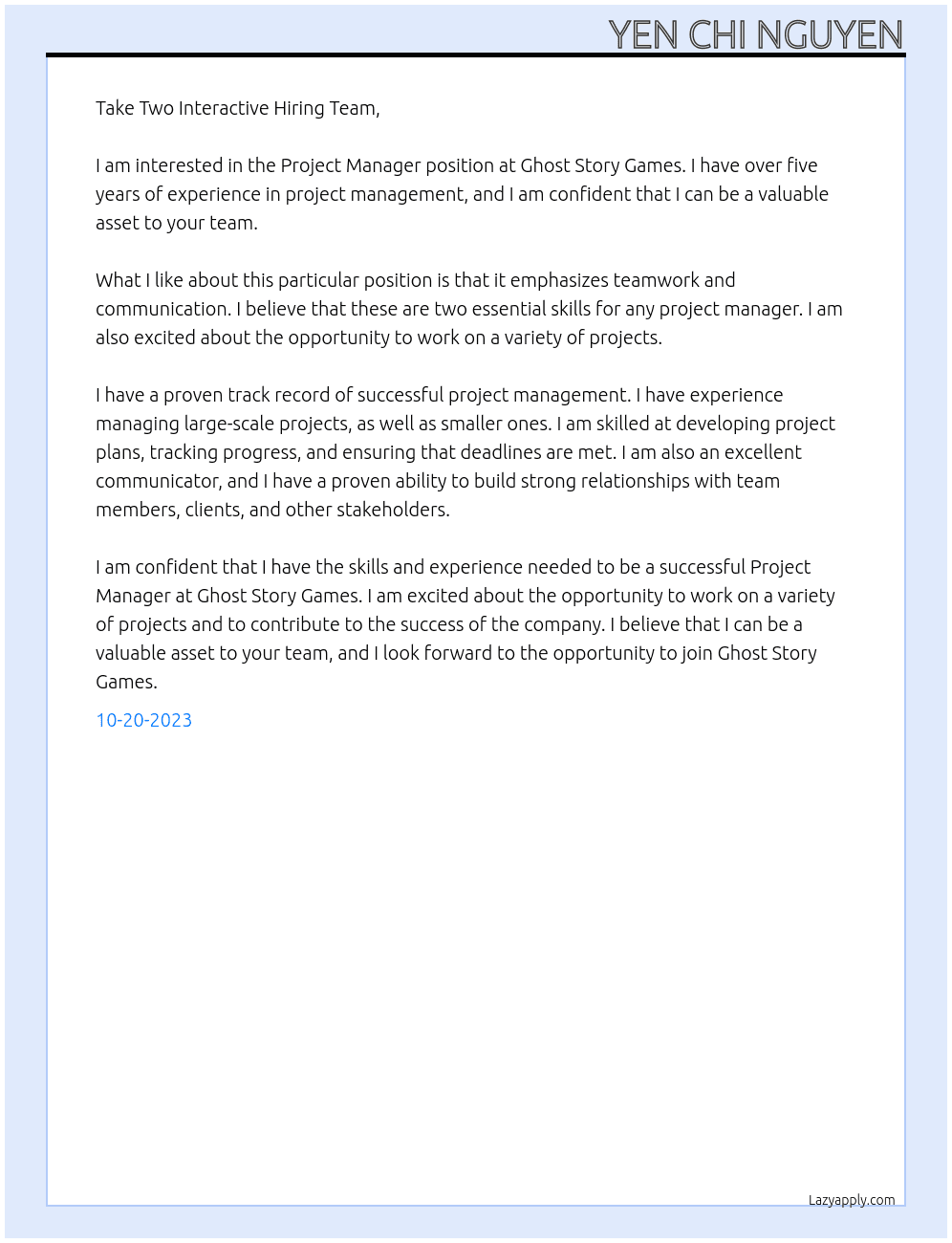Project Manageer At Ghost Story Games, part of the Take-Two Interactive family Cover Letter
