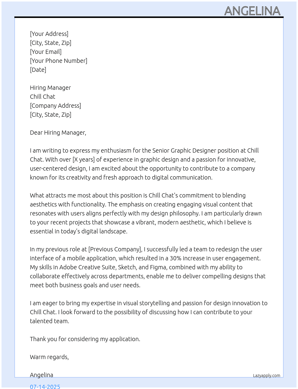 senior graphic designer  At chill chat  Cover Letter