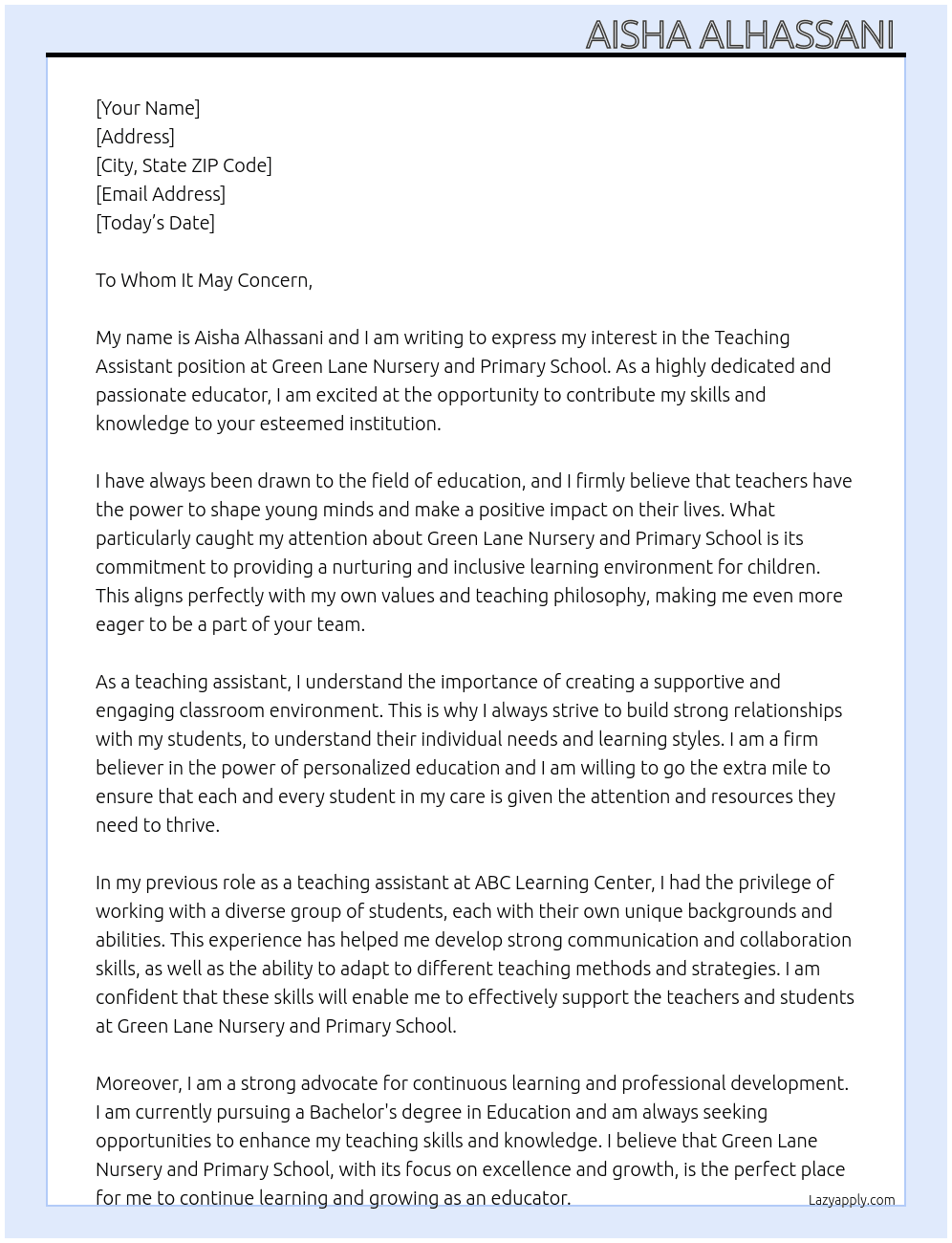 Teaching assistant  At Green lane nursery and primary school  Cover Letter