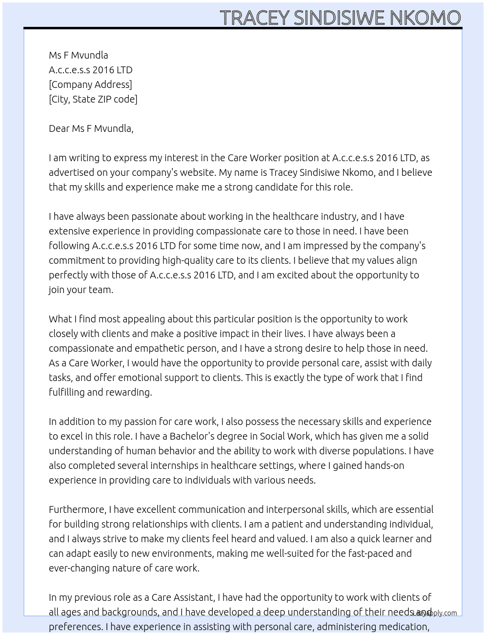 Care worker  At A.c.c.e.s.s 2016 LTD Cover Letter
