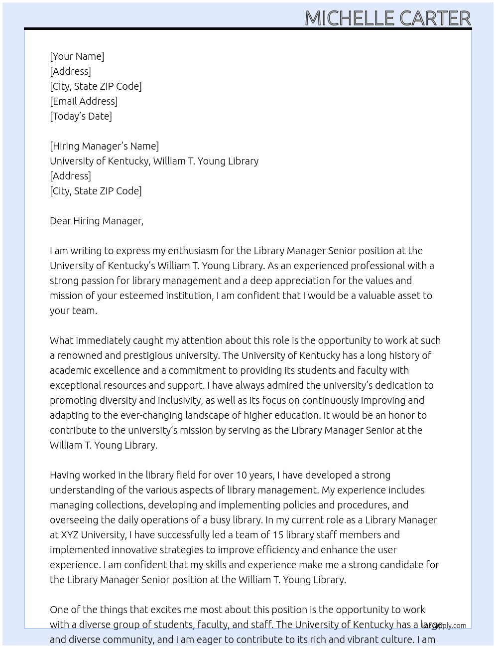 Library Manager Senior At University of Kentucky, William T. Young Library Cover Letter