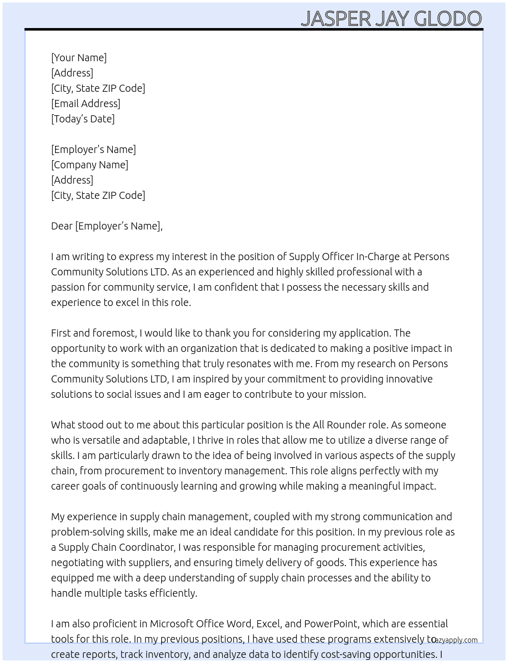 Supply Officer In-Charge  At Persons Community Solutions LTD Cover Letter