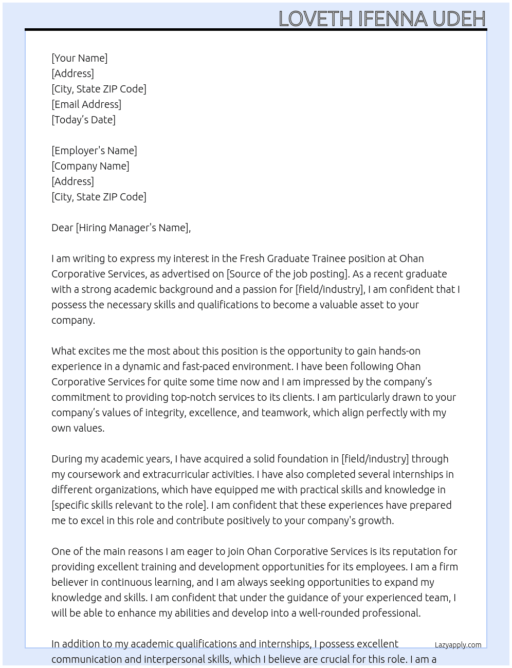 Fresh graduate trainee At Ohan Corporative Services Cover Letter