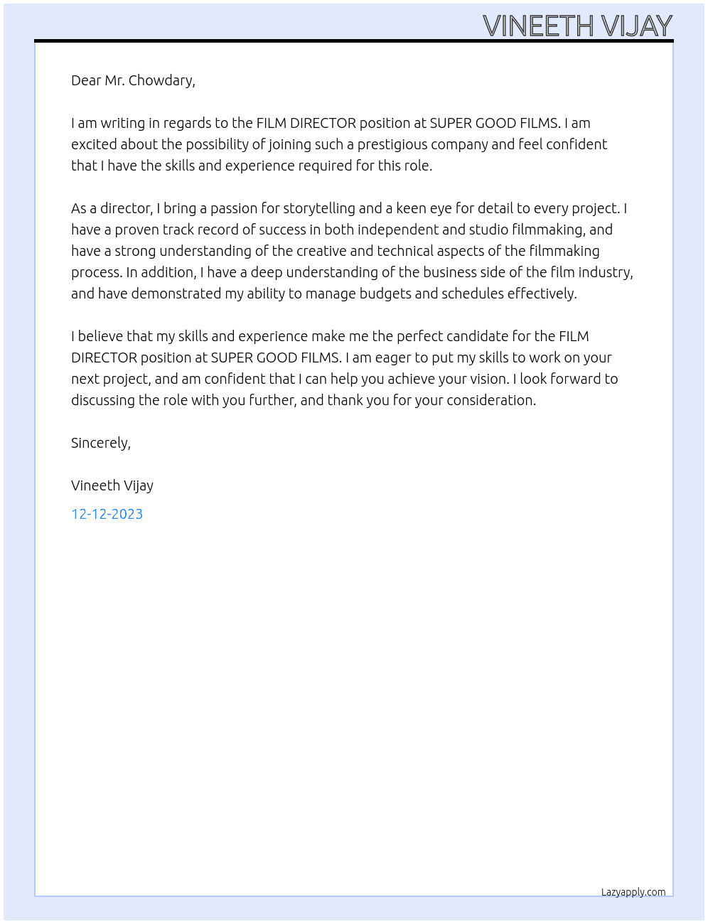 FILM DIRECTOR At SUPER GOOD FILMS Cover Letter