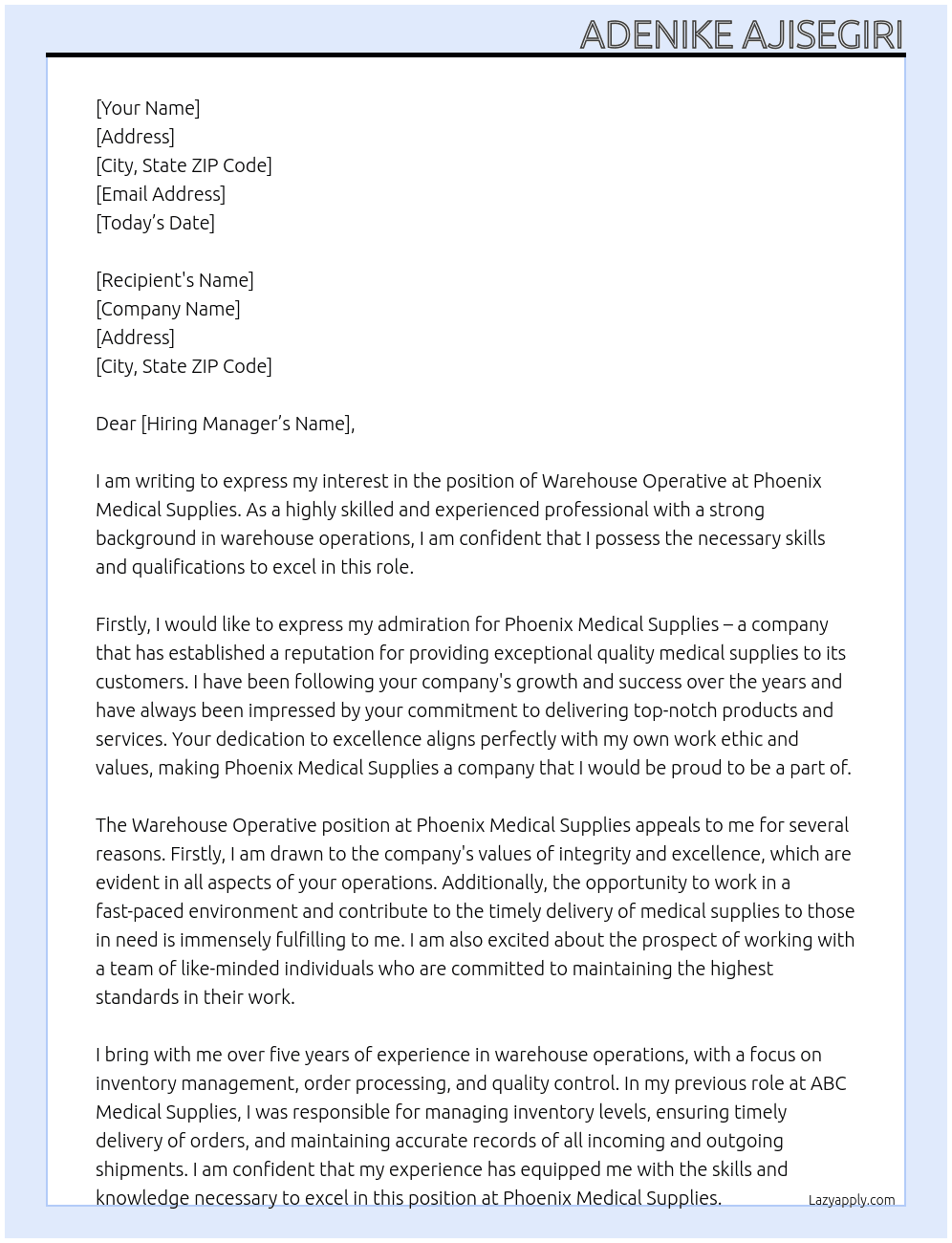 Warehouse Operative  At Phoenix medical supplies  Cover Letter