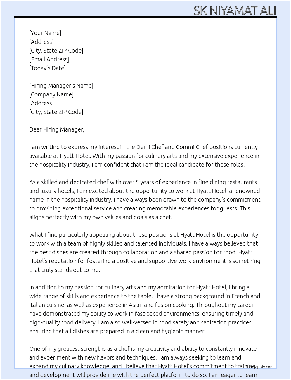 Demi chef, Commi chef At Hyatt hotel Cover Letter