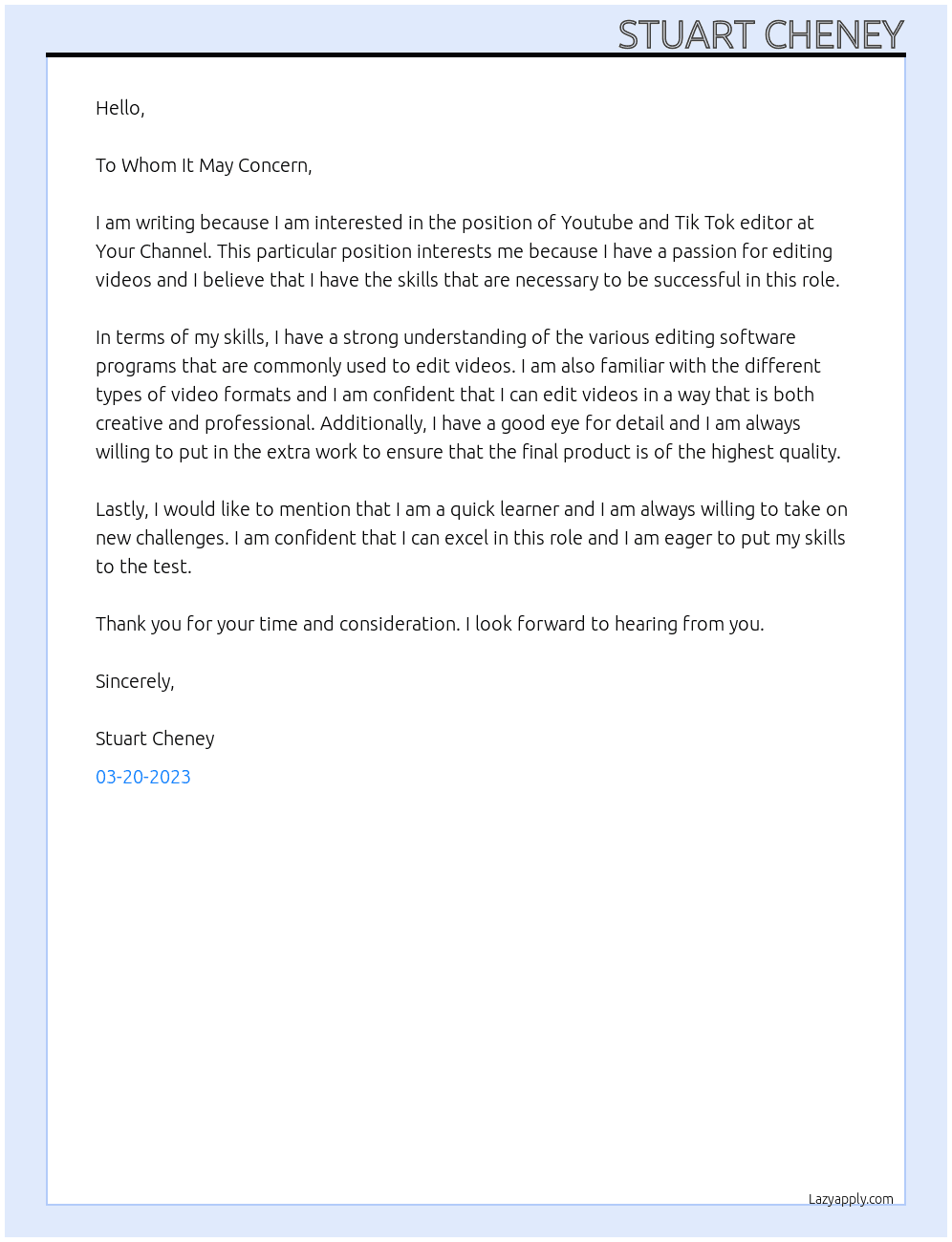 Youtube and Tik Tok editor  At Your Channel  Cover Letter