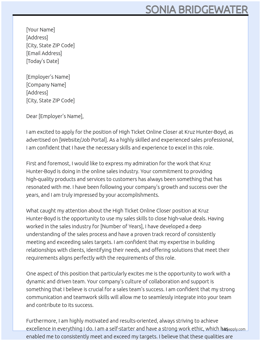 high ticket online closer At Kruz Hunter-Boyd Cover Letter