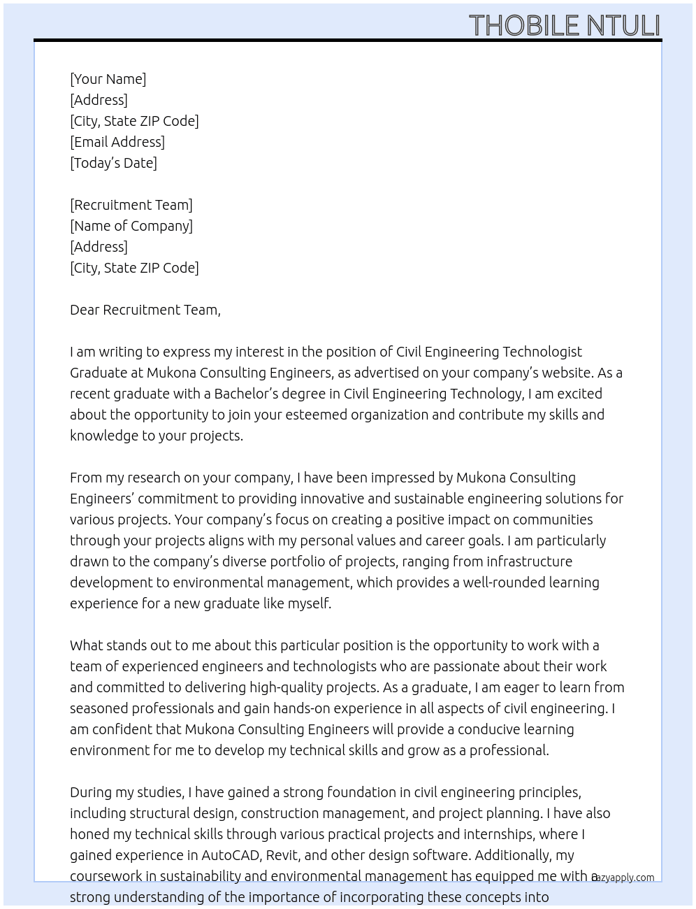 Civil engineering technologist graduate At Mukona consulting engineers  Cover Letter