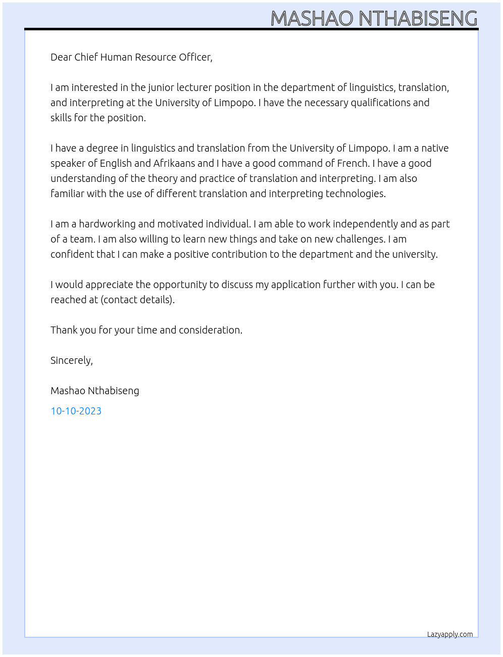 junior lecturer: department of linguistics, translation, and interpreting At UNIVERSITY OF LIMPOPO Cover Letter