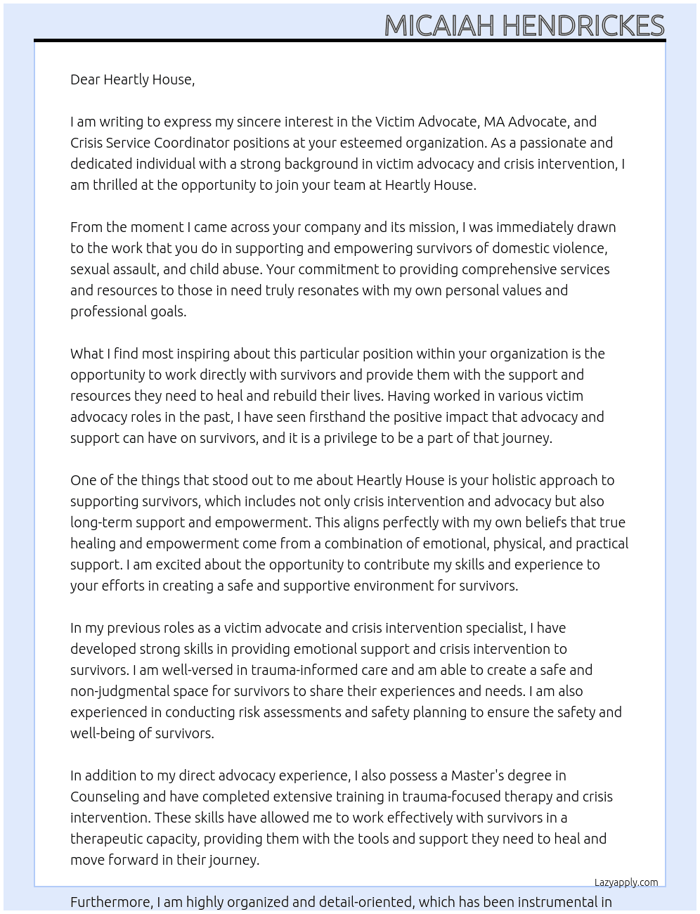 Victim Advocate, MA Advocate, Crisis Service Coordinator At Heartly House Cover Letter
