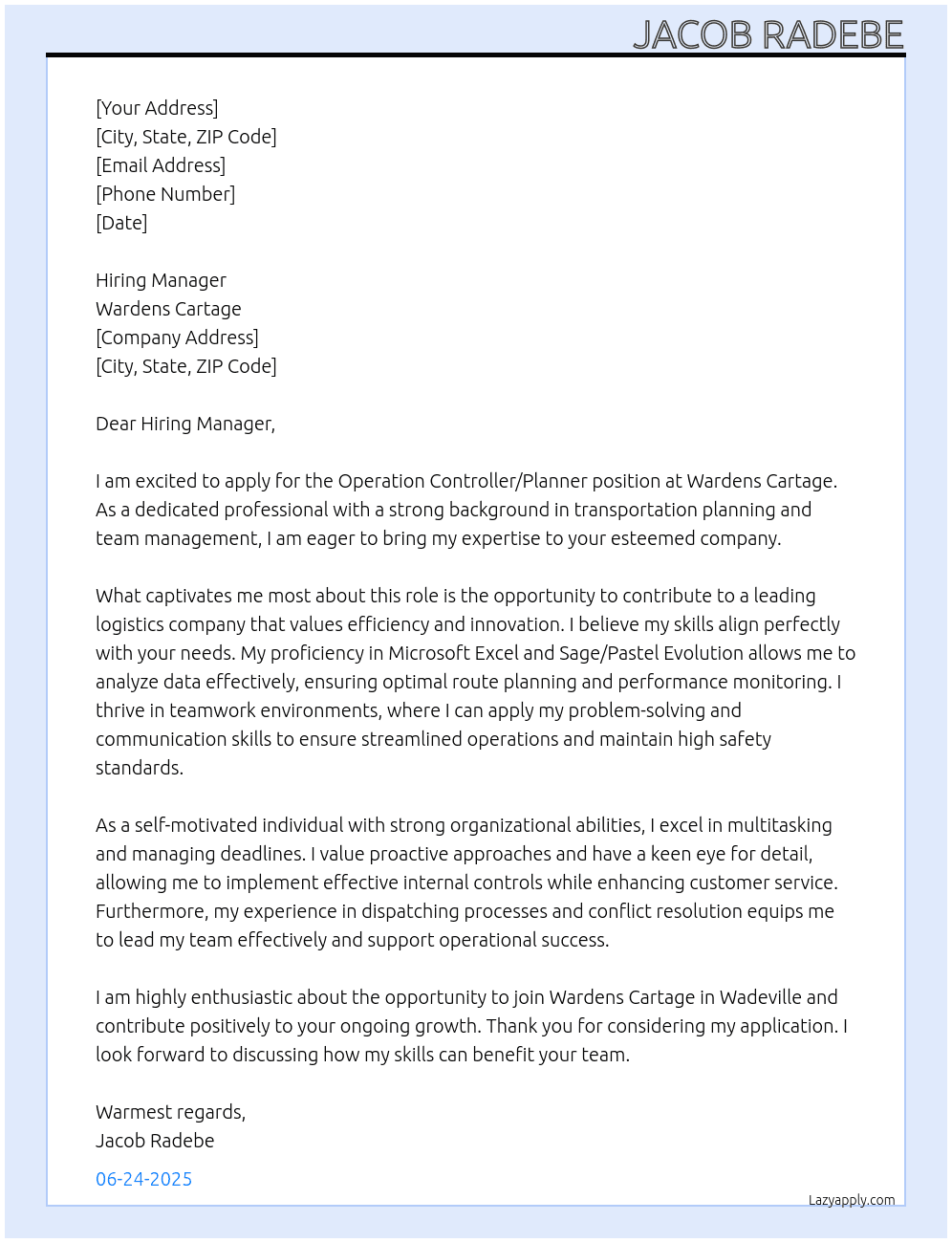 operation controller / planner At wardens cartage Cover Letter
