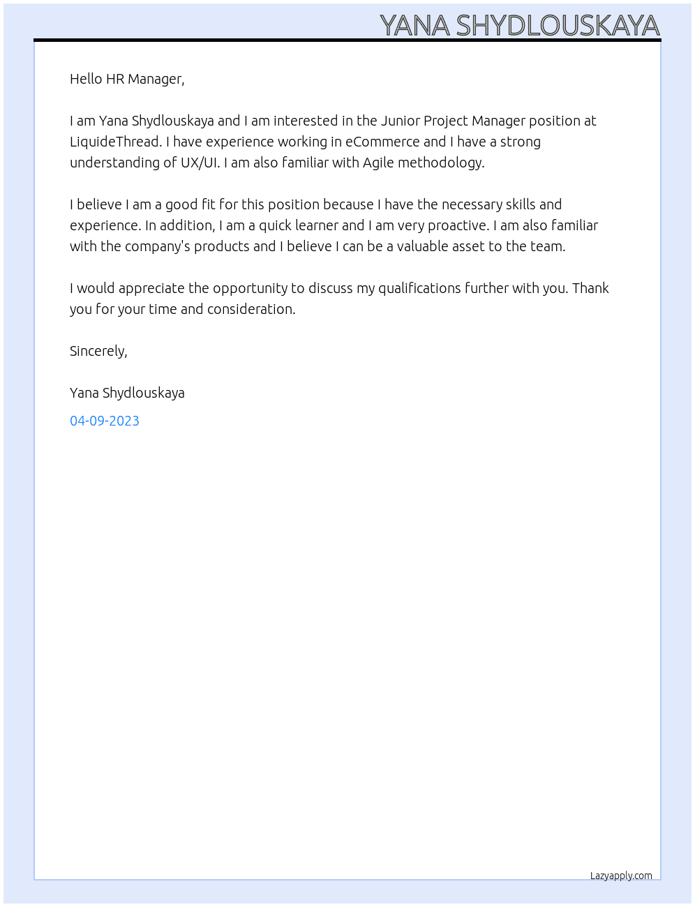Junior Project Manager At LiquideThread Cover Letter