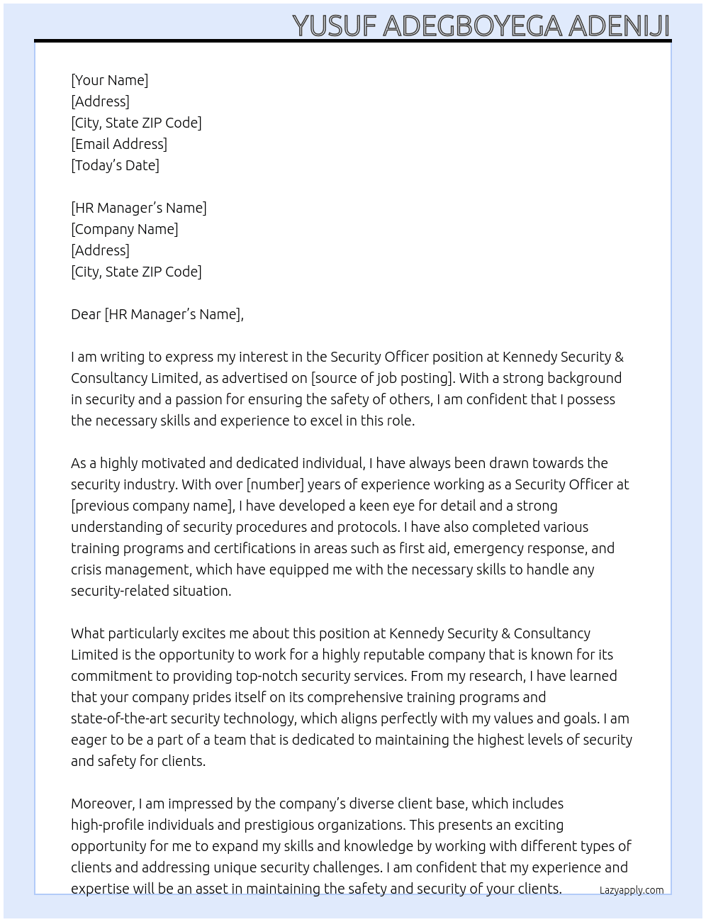 Security officer At Kennedy Security & Consultancy Limited Cover Letter