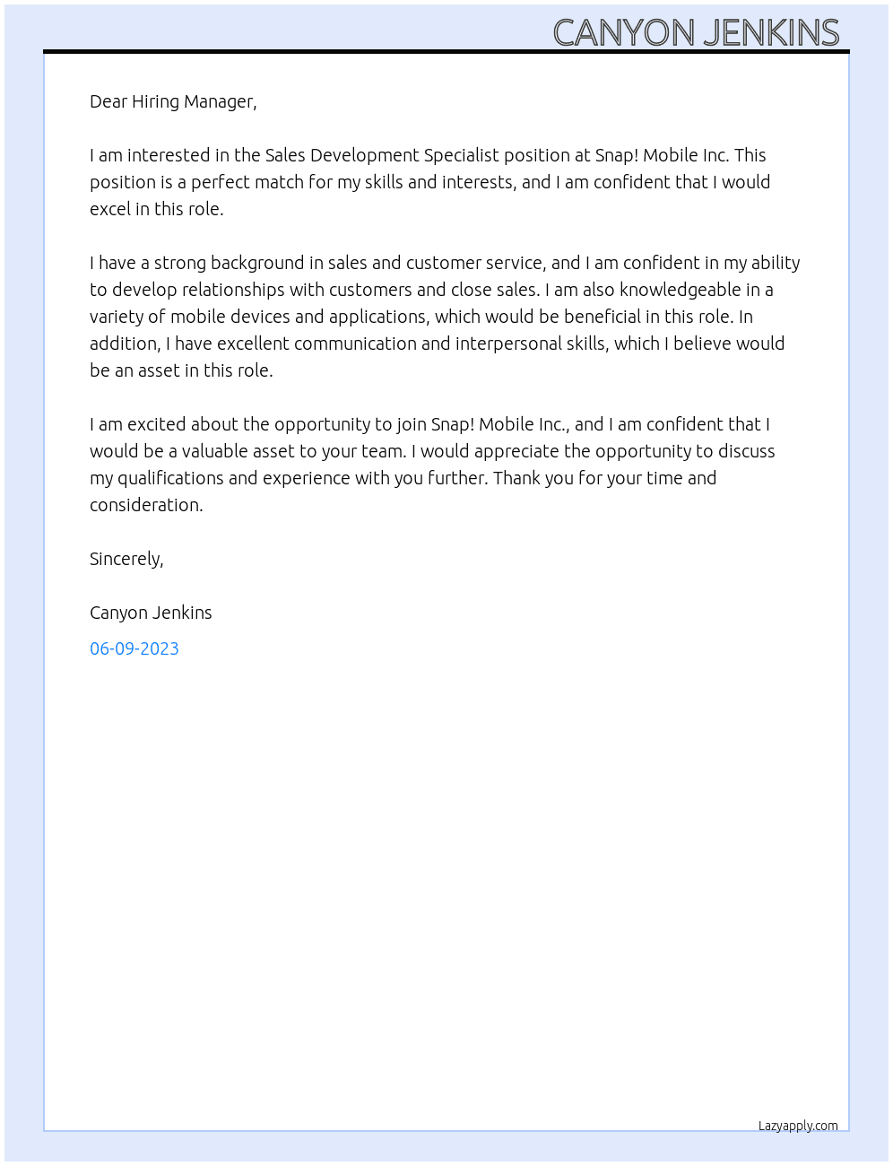 Sales Development Specialist  At Snap! Mobile Inc.  Cover Letter