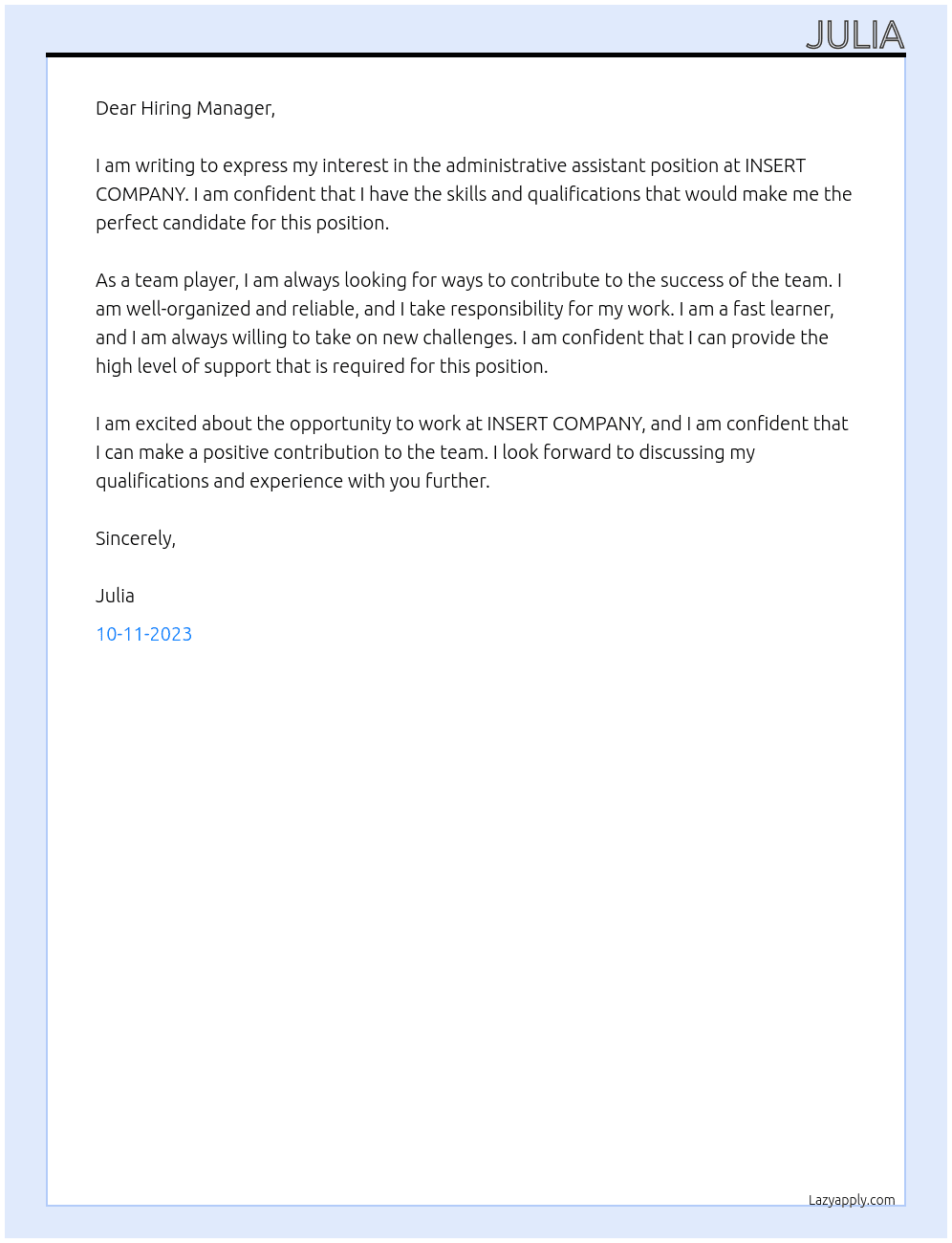 administrative assistant At INSERT COMPANY Cover Letter