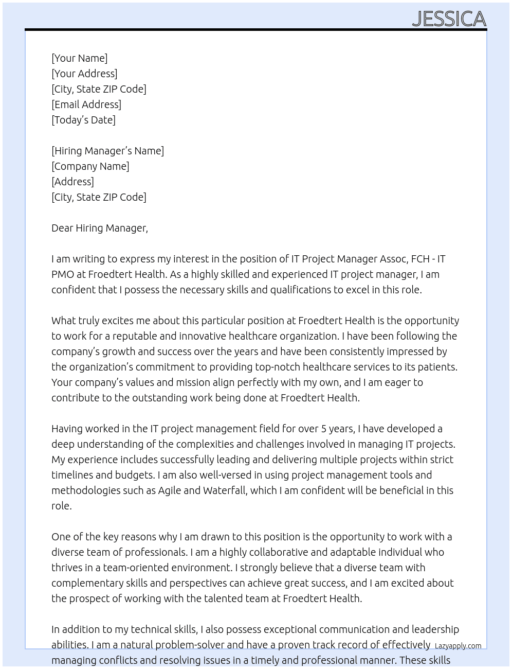 IT PROJECT MANAGER ASSOC, FCH - IT PMO At Froedtert Health Cover Letter