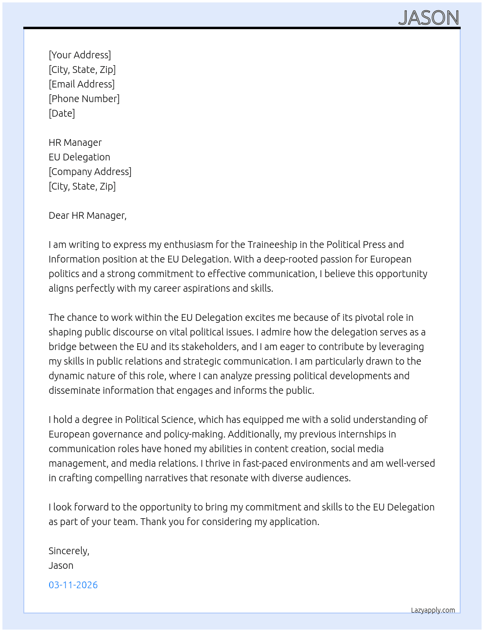 Traineeship in the political press and information At EU Delegation Cover Letter