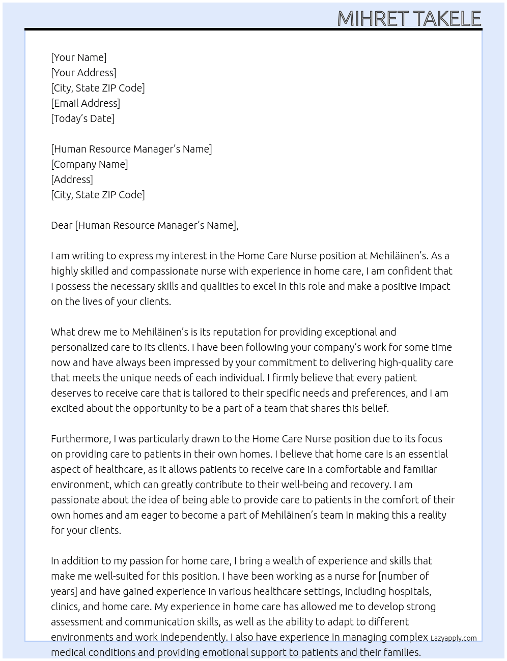 Home care Nurse At Mehiläinen’s Cover Letter