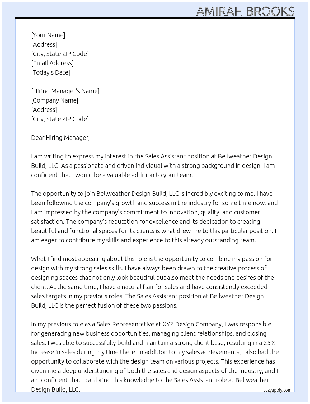 sales assistant  At Bellweather Design Build, LLC  Cover Letter