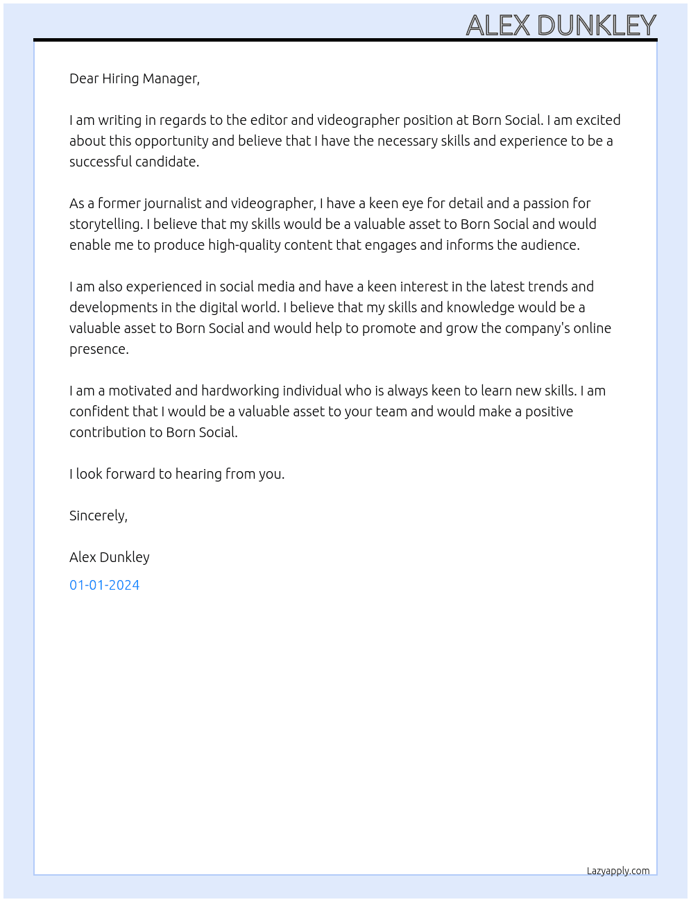 editor and videographer At Born Social Cover Letter