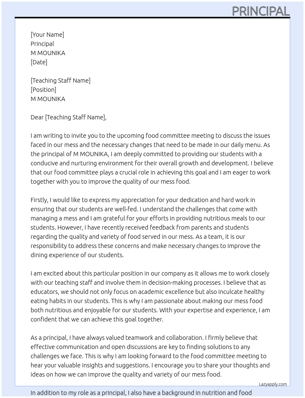 write a letter for food committe meeting to discuss the issues faced in the mess and the changes that need to be made in the daily menu At M MOUNIKA Cover Letter