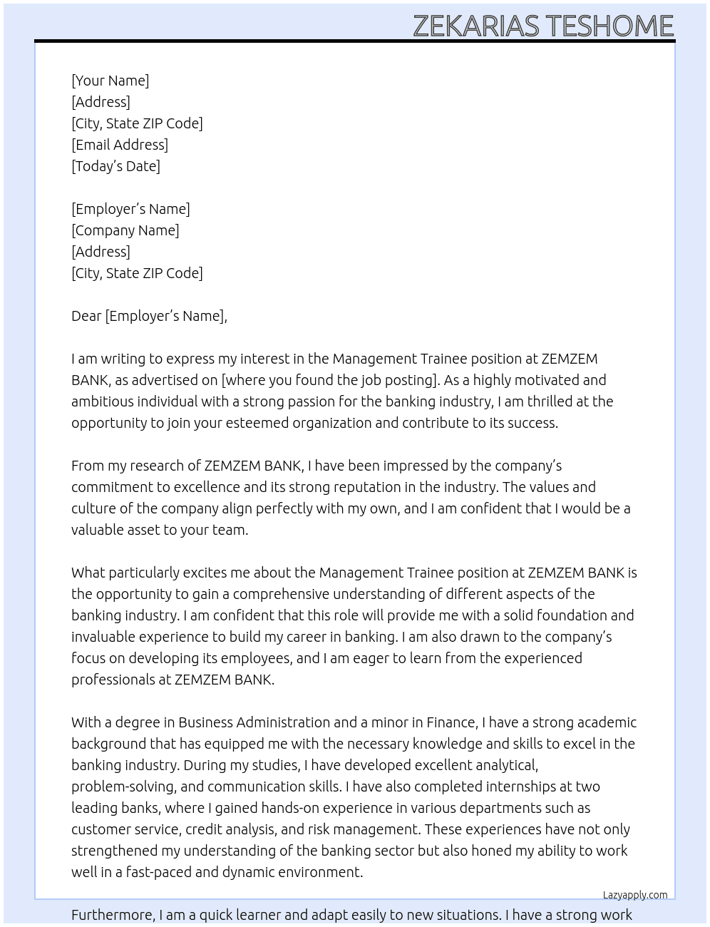 MANAGEMENT TRAINEE At ZEMZEM ABNK  Cover Letter