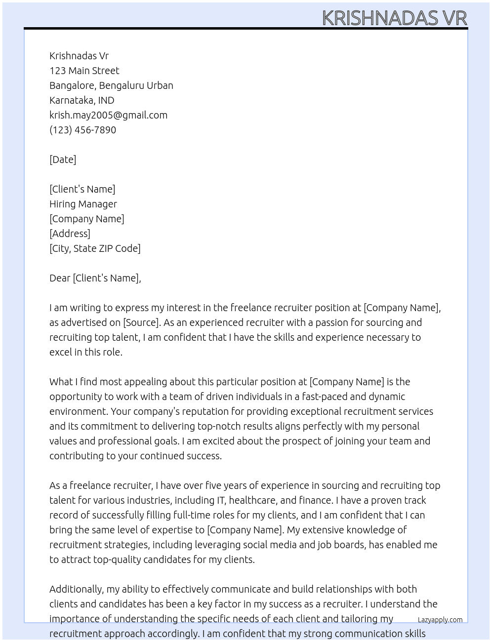 freelance recruiter At krish.may2005@gmail.com Cover Letter
