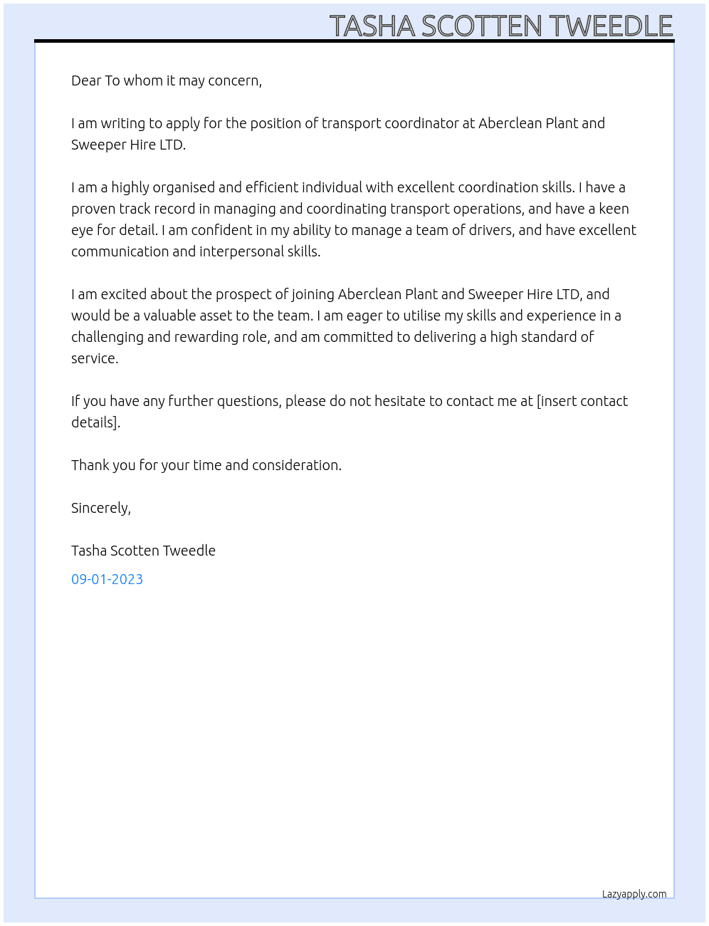 transport co ordinator At Aberclean Plant a&Sweeper Hire LTD Cover Letter