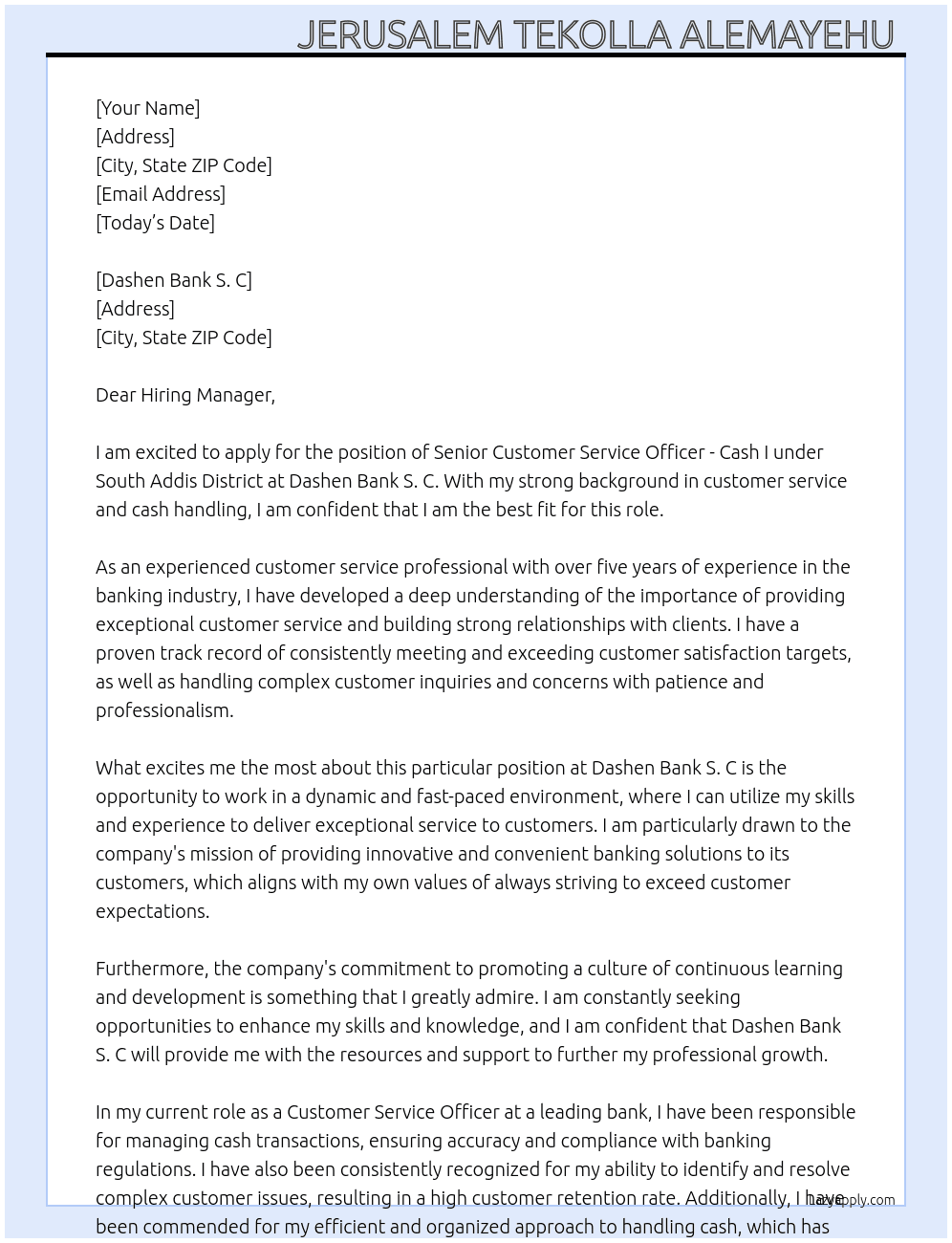 Senior Customer Service Officer - Cash I under South Addis District At Dashen Bank S. C Cover Letter