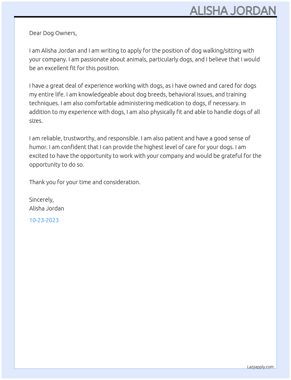 Dog walking/ sitting  At Independent  Cover Letter
