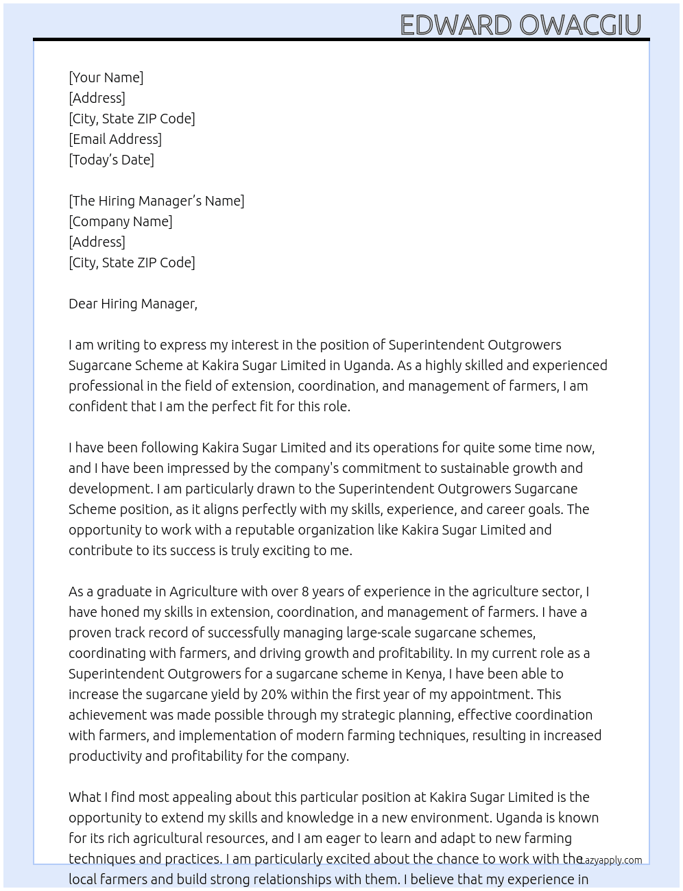 super intendant outgrowers sugarcane scheme At Kakira Sugar Limited, uganda Cover Letter