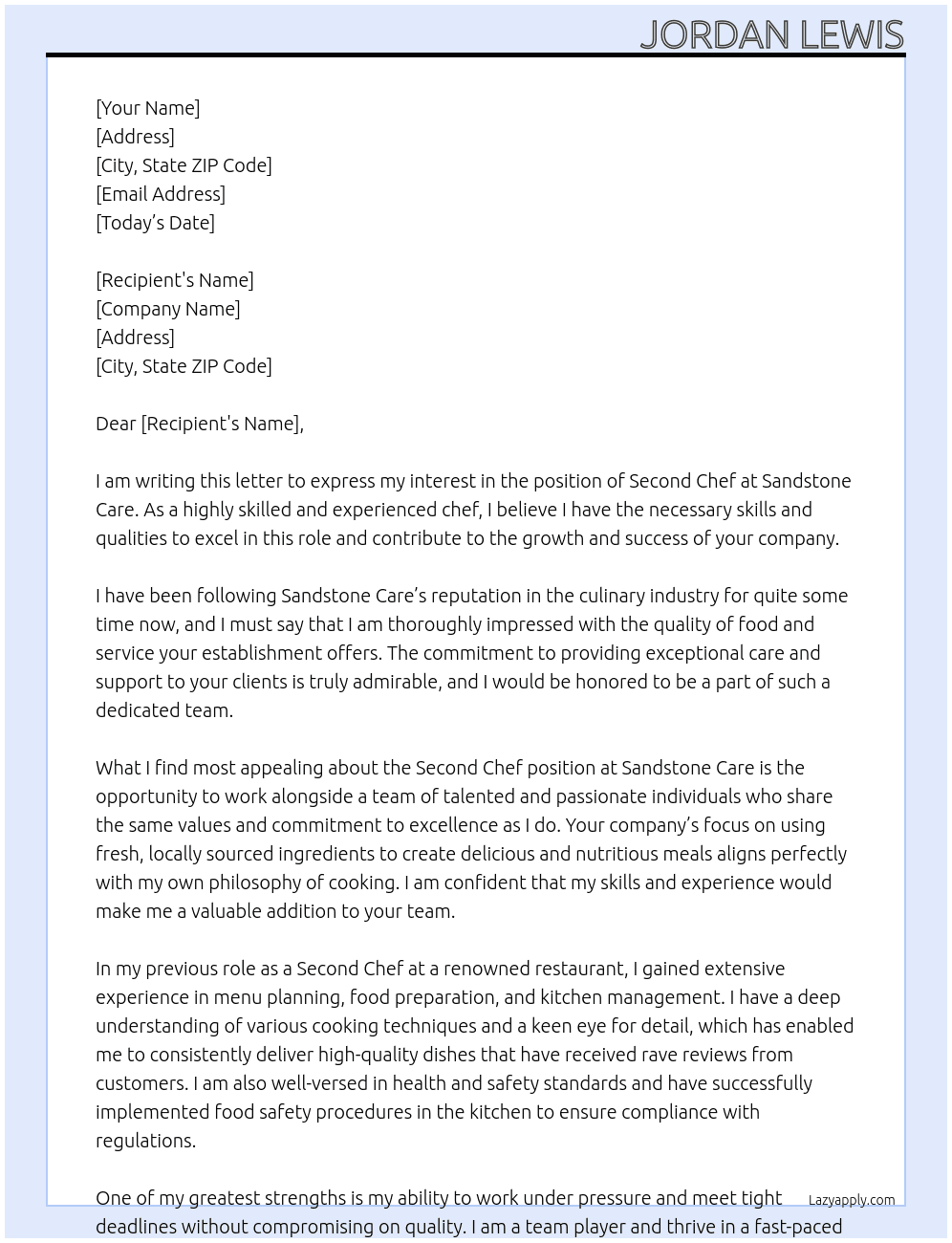 Second chef At Sandstone care Cover Letter