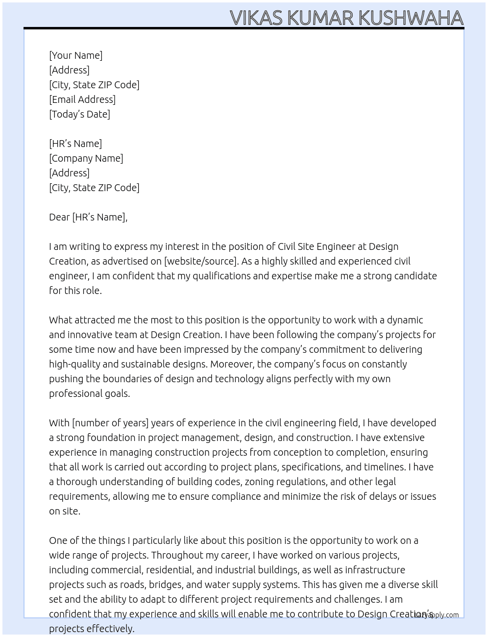 Civil site engineer  At Design creation Cover Letter
