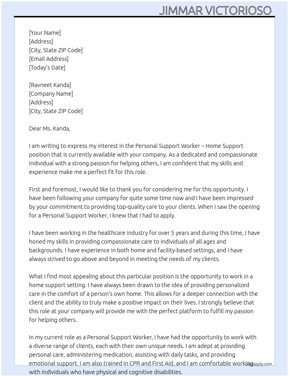 Personal support worker - home support At Ravneet Kanda Cover Letter
