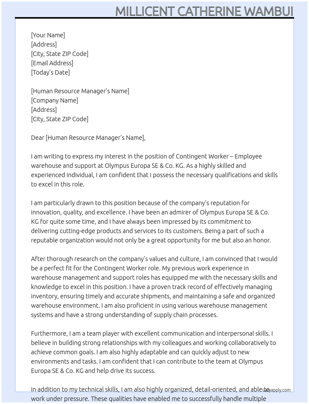 Contigent Worker. Employee warehouse and support At Olympus Europa SE & Co. KG Cover Letter