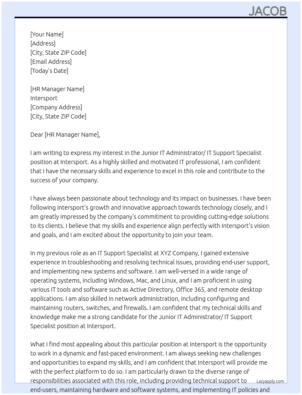 Junior IT Administrator/ IT Support Specialist At Intersport Cover Letter