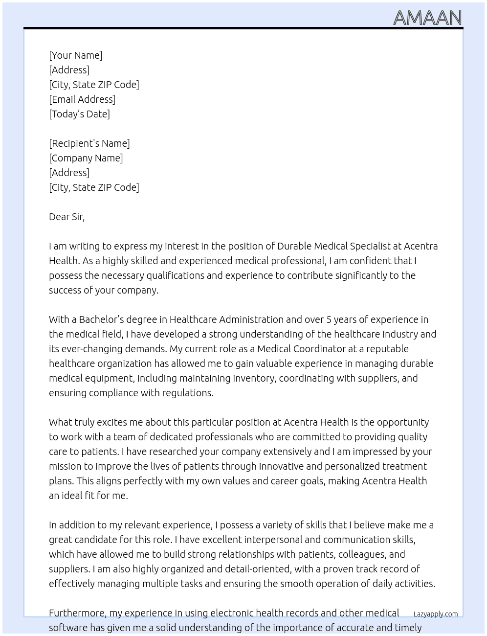 Durable medical specialist At Acentra Health Cover Letter