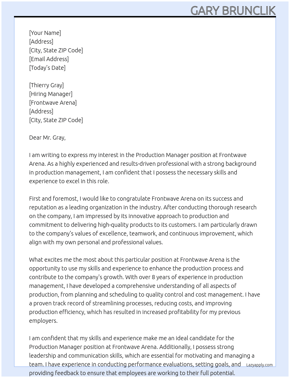 Production manager At Frontwave Arena Cover Letter