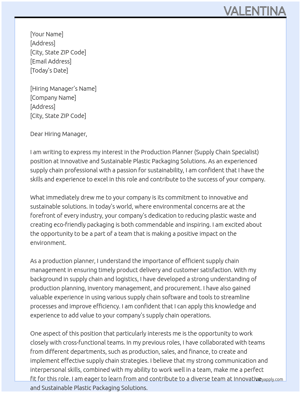 Production Planner (Supply Chain Specialist) At  innovative and sustainable plastic packaging solutions Cover Letter