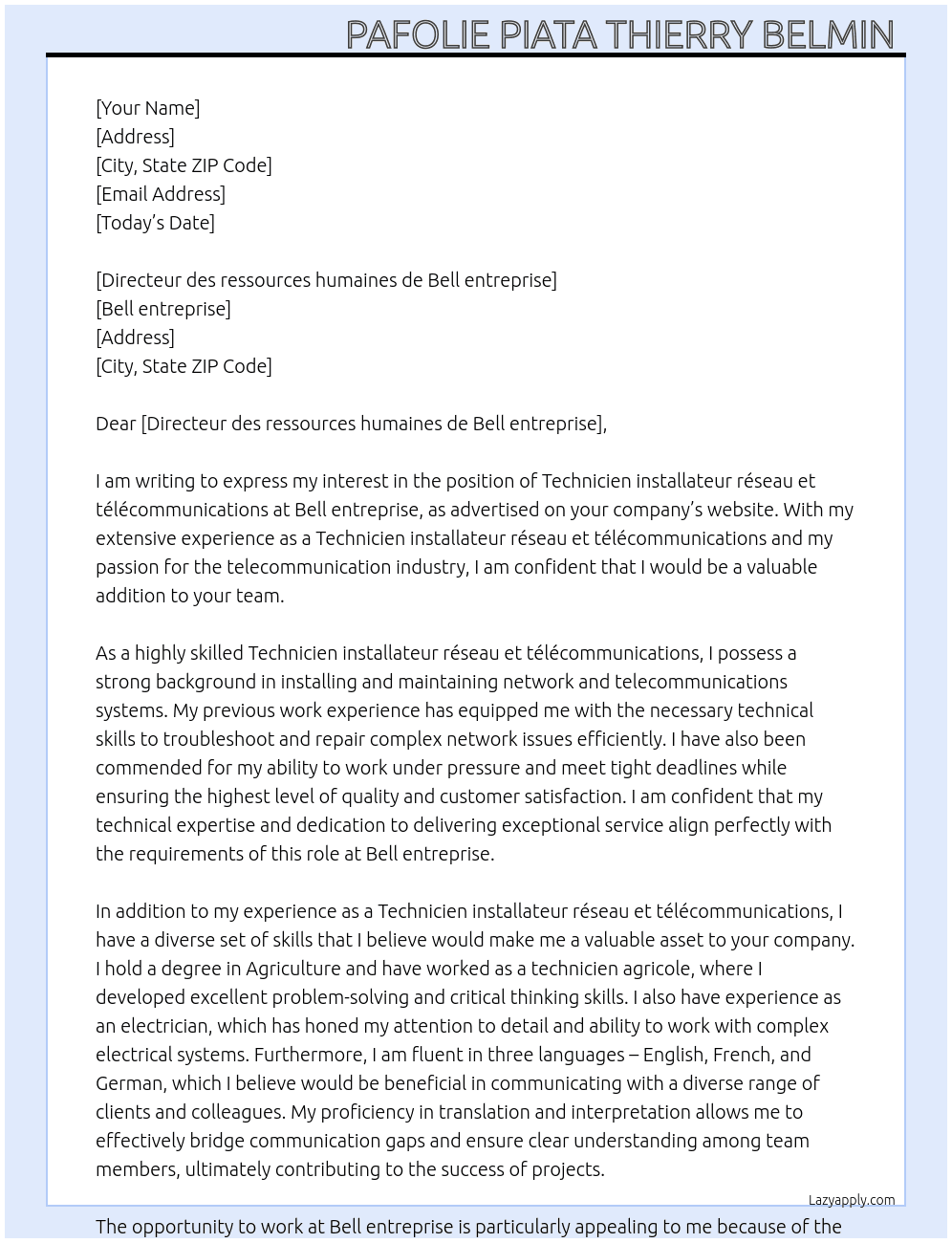 Technicien installateur réseau et télécommunications  At Bell entreprise  Cover Letter