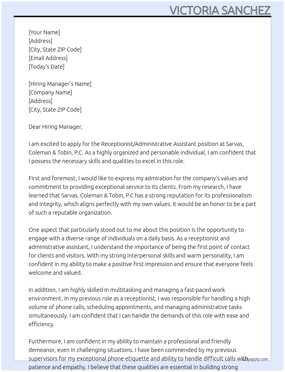Receptionist/Administrative Assistant   At Sarvas, Coleman & Tobin, P.C Cover Letter