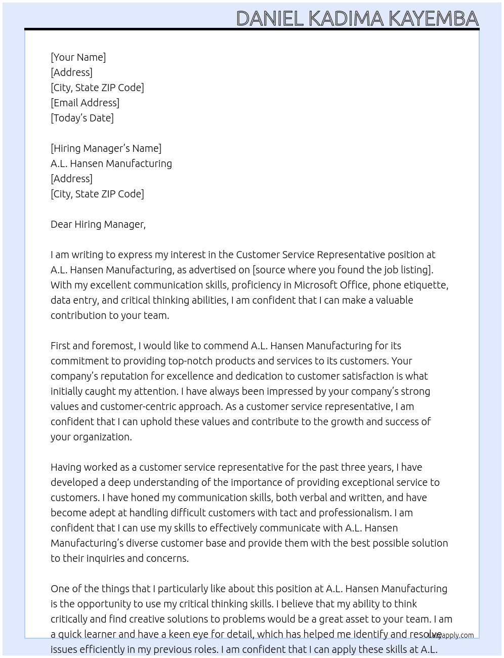 Customer Service Representative At A.L. Hansen Manufacturing Cover Letter