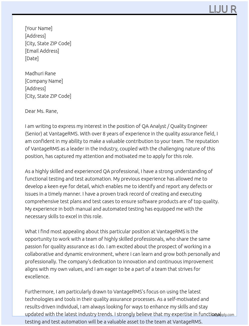 QA Analyst / Quality Engineer (Senior ) At VantageRMS Cover Letter